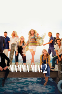 Постер Mamma Mia! 2 (2018) (Mamma Mia! Here We Go Again)