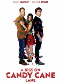 Постер Поцелуй в переулке Кэнди Кейн (2019) (A Kiss on Candy Cane Lane)