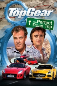 Постер Топ Гир: Идеальное путешествие (2013) (Top Gear: The Perfect Road Trip)