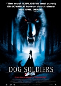 Постер Псы-воины (2001) (Dog Soldiers)