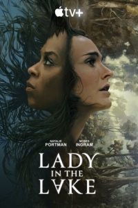 Постер Женщина в озере (2024) (Lady in the Lake)