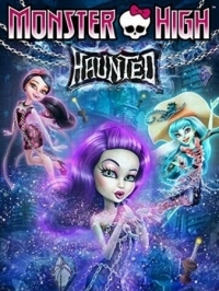 Постер Школа Монстров: Призрачно (2015) (Monster High: Haunted)