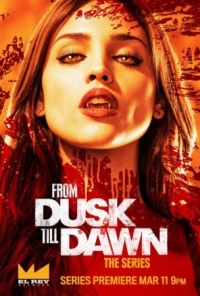 Постер От заката до рассвета (2014) (From Dusk Till Dawn: The Series)