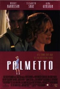 Постер Пальметто (1998) (Palmetto)