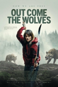 Постер И пришли волки (2024) (Out Come the Wolves)