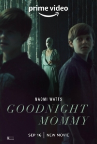 Постер Спокойной ночи, мамочка (2022) (Goodnight Mommy)