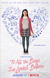 Постер Всем парням, которых я любила (2017) (To All the Boys I've Loved Before)