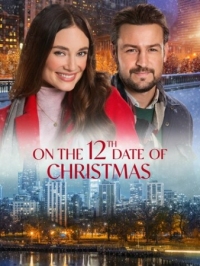 Постер 12 рождественских свиданий (2020) (On the 12th Date of Christmas)