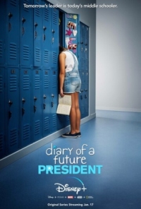 Постер Дневник будущей женщины-президента (2020) (Diary of a Future President)