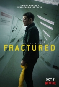 Постер Перелом (2019) (Fractured)