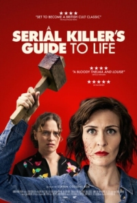 Постер Руководство по жизни для серийного убийцы (2019) (A Serial Killer's Guide to Life)