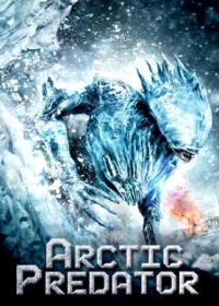 Постер Арктический хищник (2010) (Arctic Predator)