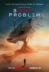 Постер Задача трёх тел (2024) (3 Body Problem)