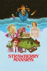 Постер Земляничный особняк (2021) (Strawberry Mansion)