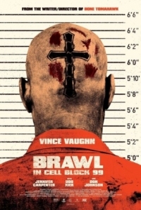 Постер Драка в блоке 99 (2017) (Brawl in Cell Block 99)