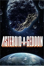 Постер Asteroid-a-Geddon (2020)