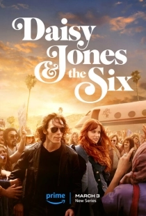 Постер фильмамультфильма Дейзи Джонс и The Six (2023)