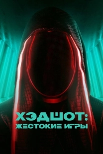 Постер аниме Хэдшот: Жестокие игры (2023)