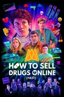 Постер фильмамультфильма Как продавать наркотики онлайн (быстро) (2019)