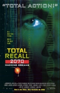 Постер фильмамультфильма Вспомнить всё 2070 (1999)